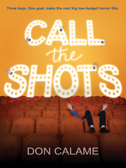 Title details for Call the Shots by Don Calame - Wait list